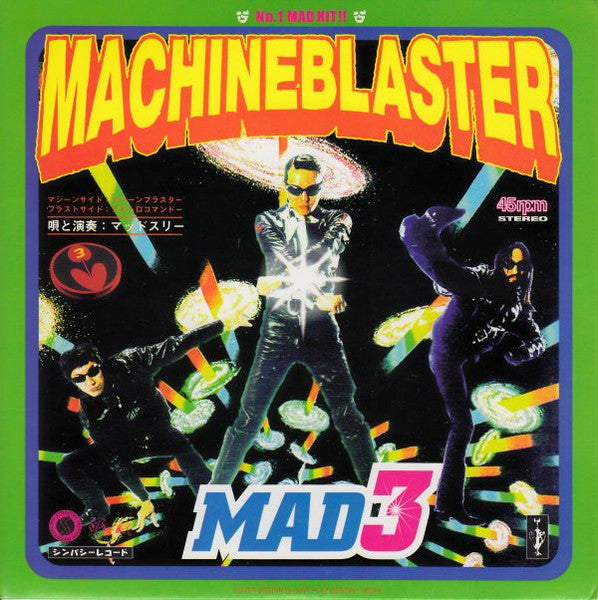 Mad 3 : Machine Blaster (7", Single)